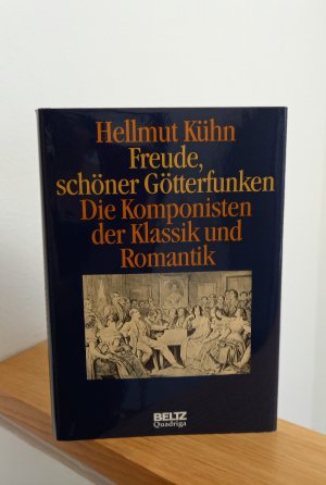 gebrauchtes Buch – Hellmut Kühn – Freude, schöner Götterfunken