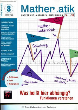 Mathematik 5 bis 10 (5-10) - Ausgabe 8/2009: WAS HEISST HIER ABHÄNGIG? - FUNKTIONEN VERSTEHEN / mit Materialpaket (OVP incl. Aufziehauto)