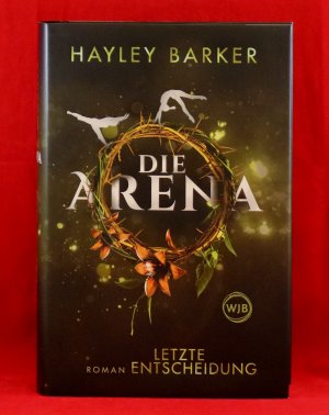 Die Arena: Letzte Entscheidung (Das Finale des packenden Zweiteilers)