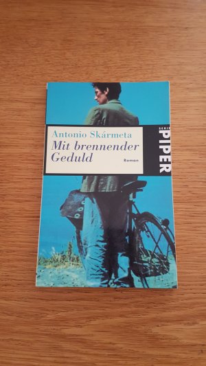 gebrauchtes Buch – Antonio Skarmeta – Mit brennender Geduld