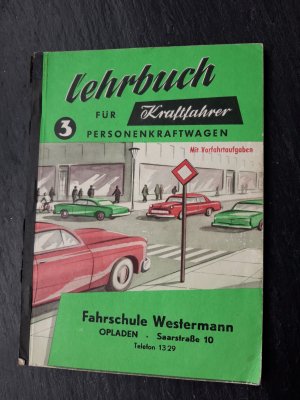 Lehrbuch für Kraftfahrer Personenkraftwagen, Band 3-antiquarisch