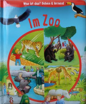 Was ist das? - Sehen und lernen! - Im Zoo - Genehmigte Sonderausgabe