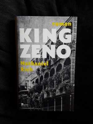 gebrauchtes Buch – Nathaniel Rich – King Zeno