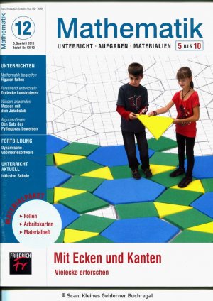 Mathematik 5 bis 10 (5-10) - Ausgabe 12/2010: MIT ECKEN UND KANTEN - VIELECKE ERFORSCHEN / mit Materialpaket (vollständig - OVP)