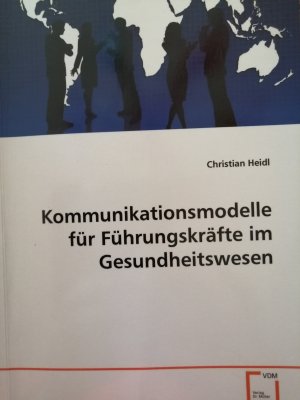 Kommunikationsmodelle für Führungskräfte im Gesundheitswesen