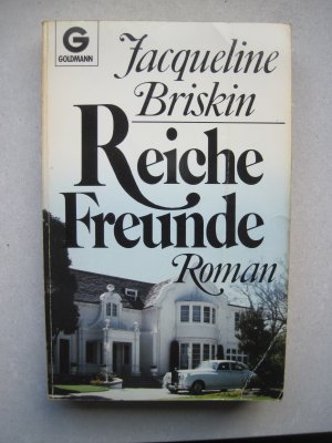 gebrauchtes Buch – Jacqueline Briskin – Reiche Freunde