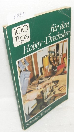 gebrauchtes Buch – Barbara Krieger – 100 Tips für den Hobby-Drechsler