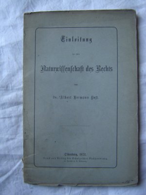 antiquarisches Buch – Post,Albert Hermann – Einleitung in eine Naturwissenschaft des Rechts