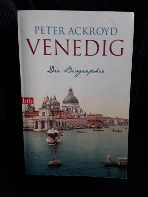 Venedig - Die Biographie