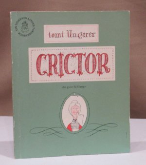 gebrauchtes Buch – Tomi Ungerer – Crictor die gute Schlange. gebrauchtes Buch – Tomi Ungerer – Crictor die gute Schlange.