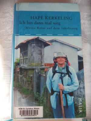 gebrauchtes Buch – Hape Kerkeling – Ich bin dann mal weg - Meine Reise auf dem Jakobsweg - ehemaliges Büchereiexemplar