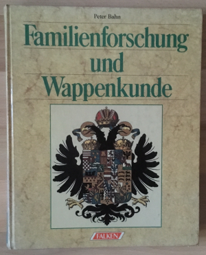 gebrauchtes Buch – Peter Bahn – Familienforschung und Wappenkunde