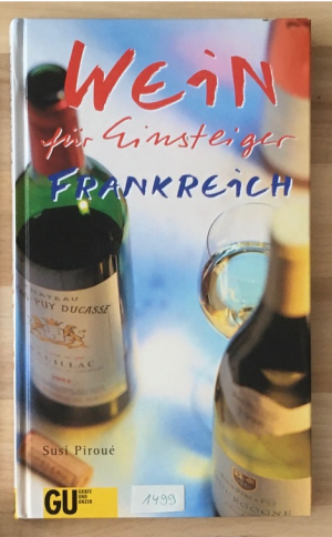 Wein für Einsteiger Frankreich