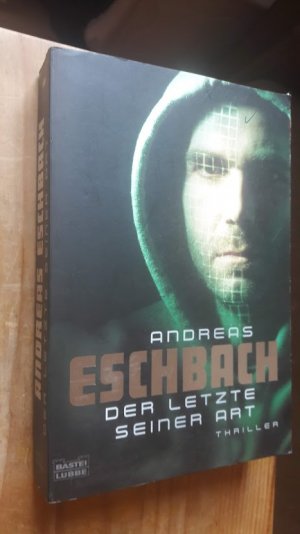 gebrauchtes Buch – Andreas Eschbach – Der Letzte seiner Art