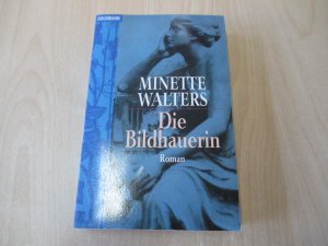 gebrauchtes Buch – Minette Walters – Die Bildhauerin