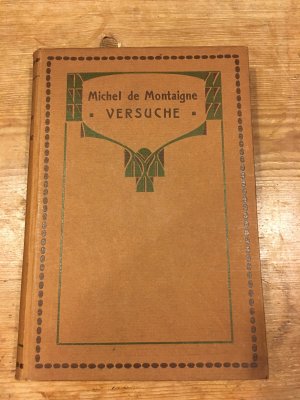 antiquarisches Buch – Michel de Montaigne – Versuche