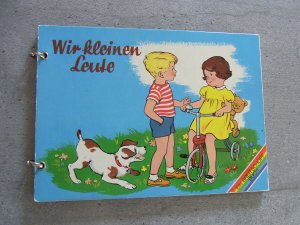 gebrauchtes Buch – o. Angabe – Wir kleinen Leute. Pappbilderbuch