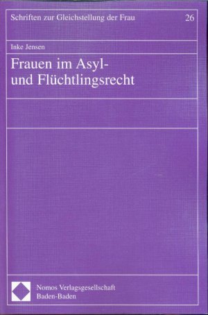 Frauen im Asyl- und Flüchtlingsrecht