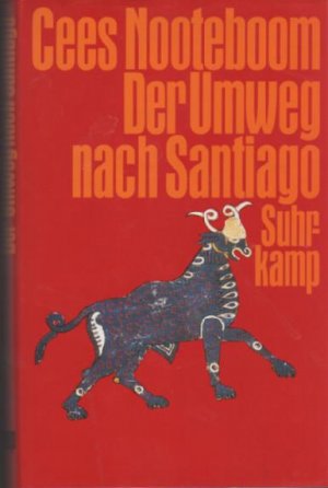 gebrauchtes Buch – Cees Nooteboom – Der Umweg nach Santiago