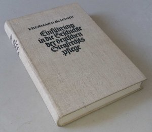 antiquarisches Buch – Eberhard Schmidt – Einführung in die Geschichte der deutschen Strafrechtspflege (1951)