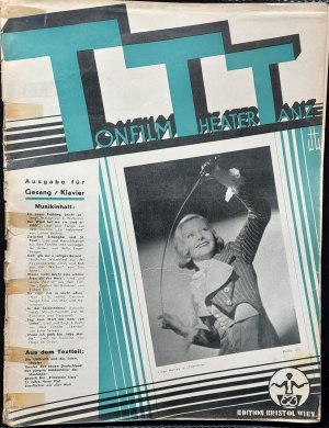 Tonfilm Theater Tanz. Wiener Musik- und Theaterzeitung. Ausgabe für Gesang / Klavier. VI. Jahrgang (1938). H. 5-12