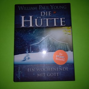 gebrauchtes Buch – Young, William P – Die Hütte - Ein Wochenende mit Gott *ovp*