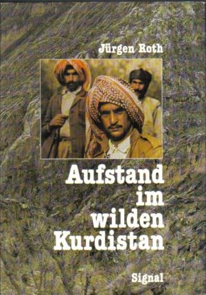 Aufstand im wilden Kurdistan