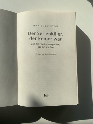 gebrauchtes Buch – Dan Josefsson – Der Serienkiller, der keiner war - - und die Psychotherapeuten, die ihn schufen