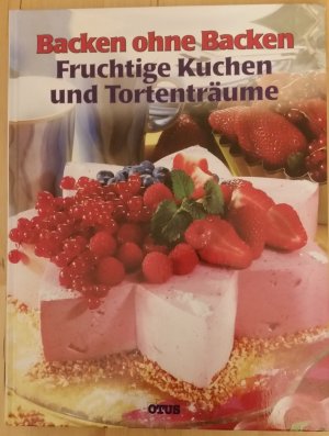 gebrauchtes Buch – Backen ohne Backen