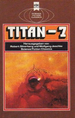 Titan 7 ; Klassische Science Fiction Erzählungen