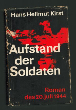 antiquarisches Buch – Hans Hellmut Kirst – Aufstand der Soldaten/Roman des 20, Juli 1944