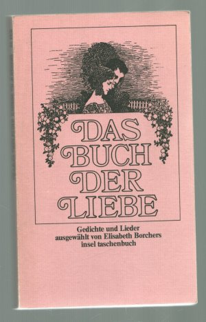 Das Buch der Liebe/Gedichte und Lieder