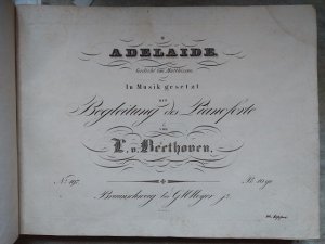 Adelaide. Gedicht von Matthisson. In Musik gesetzt mit Begleitung des Pianoforte von L. v. Beethoven., PN 197. - Kreutzer, Conr. [Conradin]: Frühlings […]