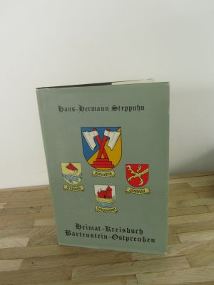 gebrauchtes Buch – Hans-Herrmann Steppuhn – Heimat-Kreisbuch Bartenstein Geschichte und Dokumentation des Kreises Bartenstein, Ostpreußen