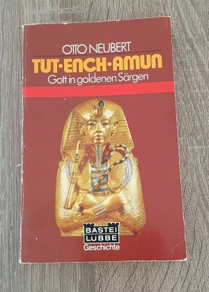 Tut-Ench-Amun Gott in goldenen Särgen