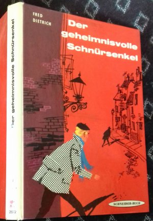 antiquarisches Buch – Dietrich, Fred  – Der geheimnisvolle Schnürsenkel