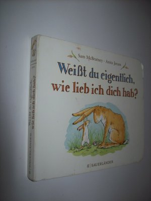 gebrauchtes Buch – Sam McBratney – Weißt du eigentlich, wie lieb ich dich hab?