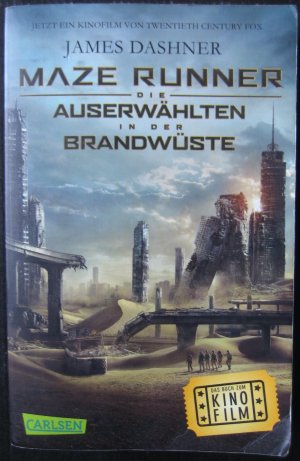 gebrauchtes Buch – James Dashner – Maze Runner: Die Auserwählten - In der Brandwüste (Filmausgabe)