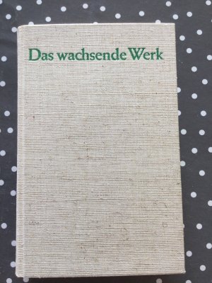 gebrauchtes Buch – Rudolf Donat – Das wachsende Werk