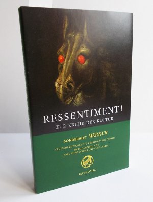 Ressentiment! (Zur Kritik der Kultur)