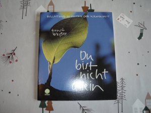 gebrauchtes Buch – Ernst Weißer – Du bist nicht allein