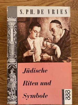 gebrauchtes Buch – Vries, S. Ph – Jüdische Riten und Symbole