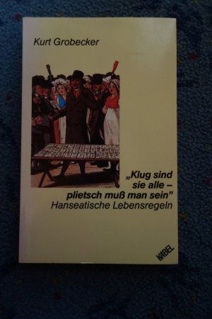 Klug sind sie alle, plietsch muss man sein