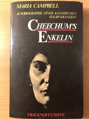 Cheechum's Enkelin. Autobiographie einer kanadischen Halbindianerin