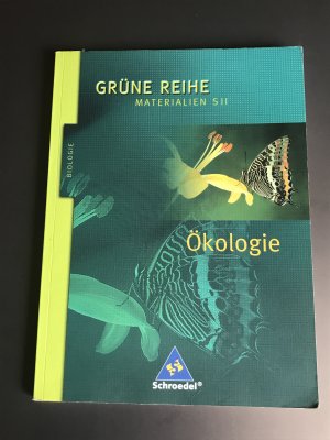 gebrauchtes Buch – Philipp, Eckhard; Starke – Grüne Reihe / Ökologie - Materialien für den Sekundarbereich II - Ausgabe 2004 / Schülerband