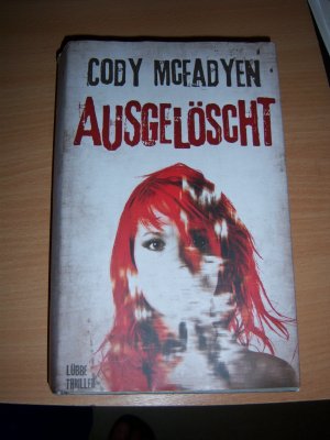 gebrauchtes Buch – Cody Mcfadyen – Ausgelöscht - Thriller. Smoky Barrett, Bd. 4