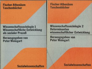 Wissenschaftssoziologie - Bde. 1+2 - (1) Wissenschaftliche Entwicklung als sozialer Prozess - (2) Determinanten wissenschaftlicher Entwicklung