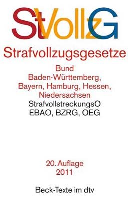 gebrauchtes Buch – Arloth, Frank u – Strafvollzugsgesetze Bund Baden-Württemberg, Bayern, Hamburg, Hessen. Niedersachsen - TB 5523 -