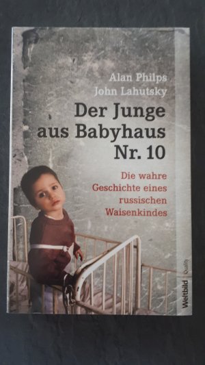 gebrauchtes Buch – Philps Alan – Der Junge aus Babyhaus Nr. 10.