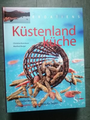 Kroatiens Küstenlandküche